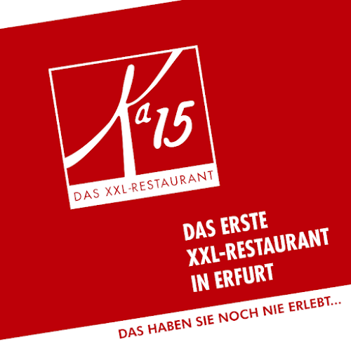Ka 15 XXL Restaurant - Erfurt