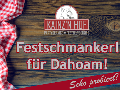 Kainz'n Hof Partyservice - Festzeltbetrieb